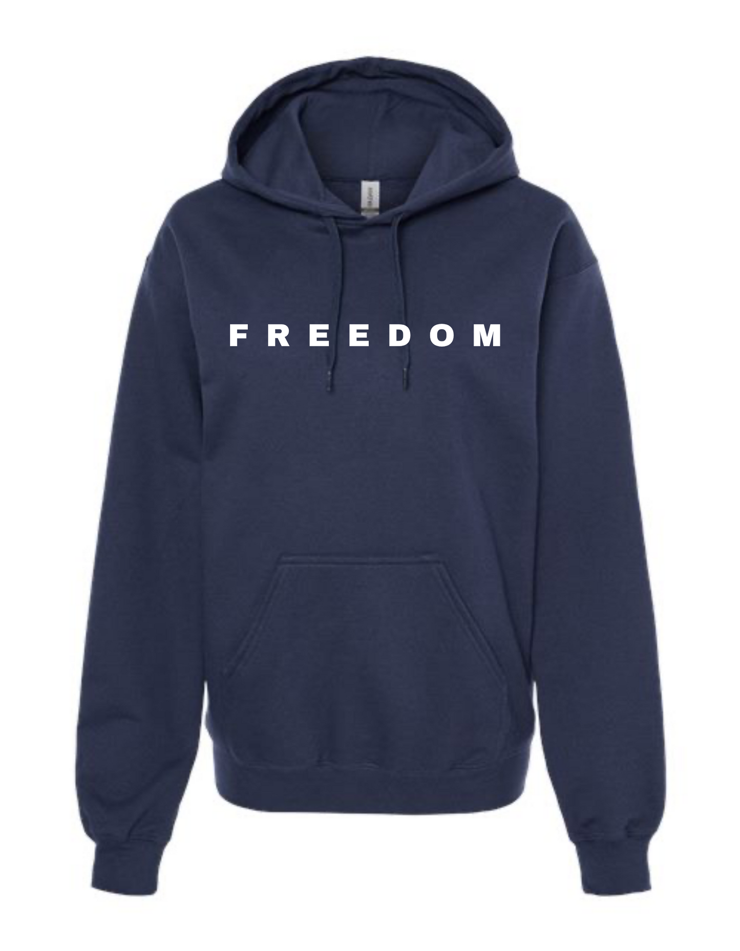 FREEDOM - Hooded Sweatshirt